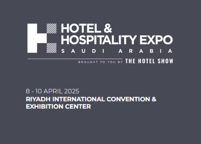 HOTEL & HOSPITALITY EXPO SAUDI ARABIA